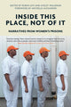 Book cover of: Inside This Place, Not of It. By: Ayelet Waldman