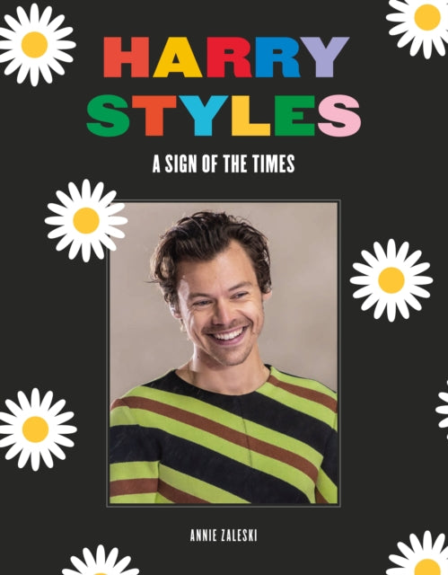 Book cover of: Harry Styles. By: Annie Zaleski