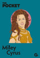 Book cover of: The Pocket Miley Cyrus. By: Gemini