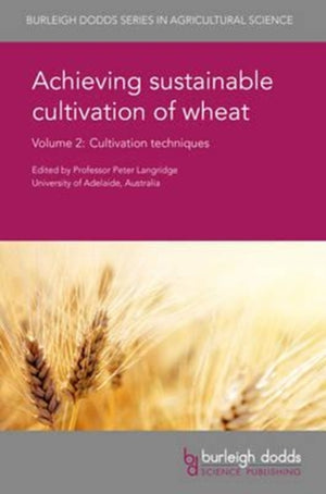 Achieving Sustainable Cultivation of Wheat Volume 2