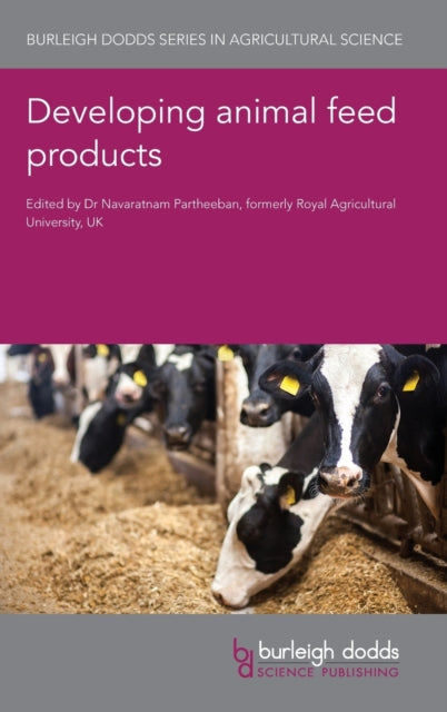 Book cover of: Developing Animal Feed Products. By: Navaratnam Partheeban