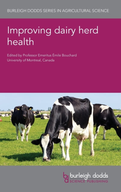 Book cover of: Improving Dairy Herd Health. By: Émile Bouchard