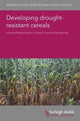 Book cover of: Developing Drought-Resistant Cereals. By: Roberto Tuberosa