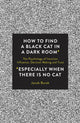 Book cover of: How to Find a Black Cat in a Dark Room. By: Jacob Burak
