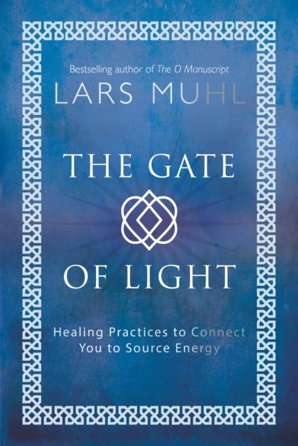 Book cover of: Gate of Light. By: Lars Muhl