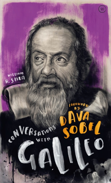 Book cover of: Conversations with Galileo. By: William Shea