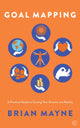 Book cover of: Goal Mapping. By: Brian Mayne