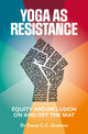 Book cover of: Yoga as Resistance. By: Jonelle Lewis