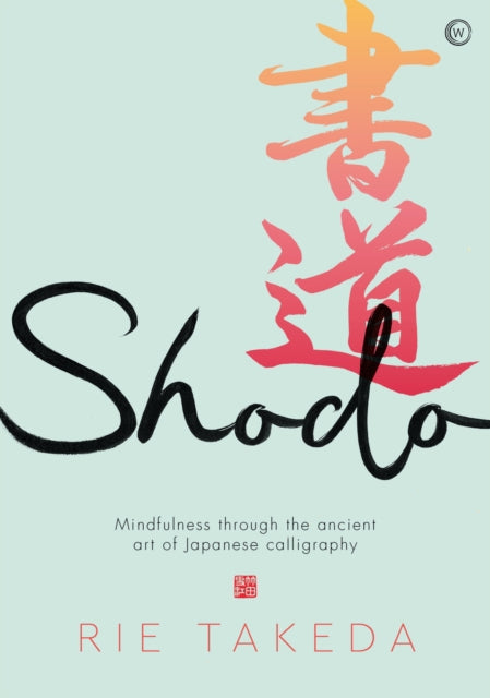 Book cover of: Shodo. By: Rie Takeda