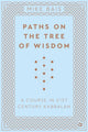 Book cover of: Paths on the Tree of Wisdom. By: Mike Bais