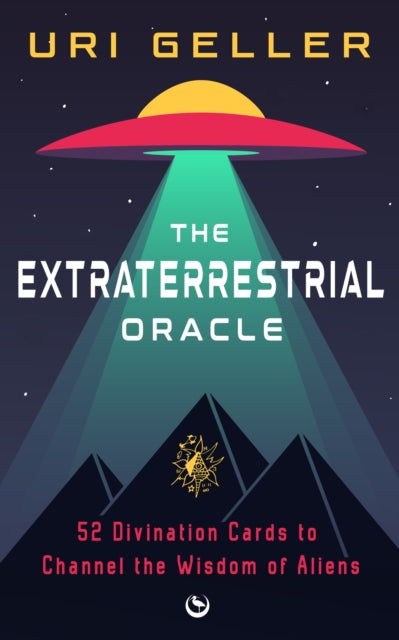 Extraterrestrial Oracle, 52 Divination Cards to Channel the Wisdom of the Aliens