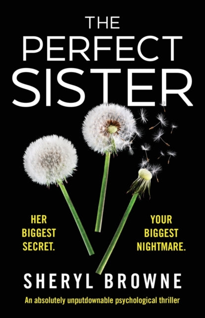 Book cover of: Perfect Sister. By: Sheryl Browne