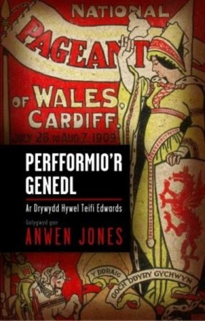 Book cover of: Perfformio'r Genedl. By: Anwen Jones