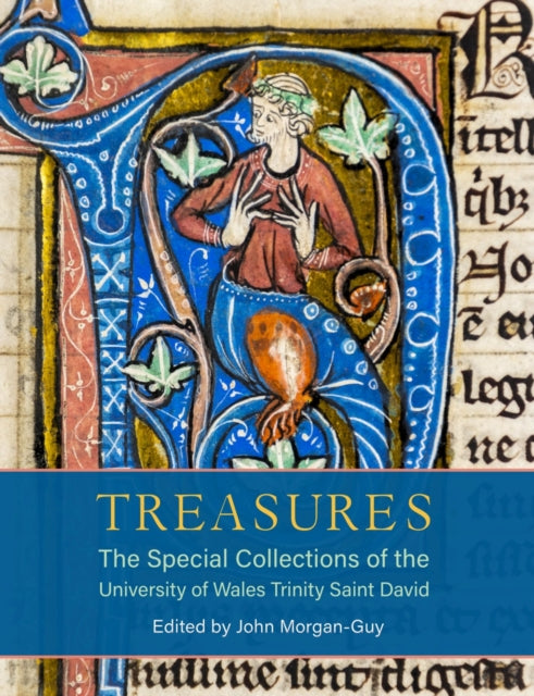 Book cover of: Treasures: The Special Collections of the University of Wales Trinity Saint David. By: John Morgan-Guy