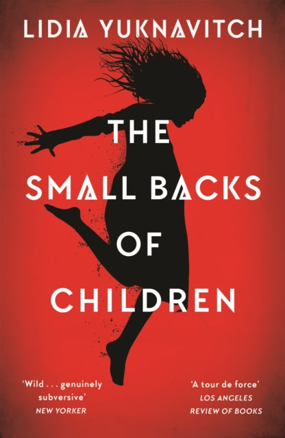 Book cover of: Small Backs of Children. By: Lidia Yuknavitch