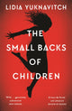 Book cover of: Small Backs of Children. By: Lidia Yuknavitch