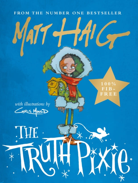Truth Pixie 9781786894328 Matt Haig