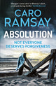 Book cover of: Absolution. By: Caro Ramsay