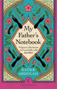 Book cover of: My Father's Notebook. By: Kader Abdolah