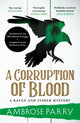 Corruption of Blood 9781786899897 Ambrose Parry