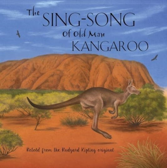 Book cover of: Sing-Song of Old Man Kangaroo. By: Gemma Cary