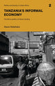 Book cover of: Tanzania's Informal Economy. By: Alexis Malefakis