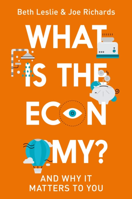 Book cover of: What is the Economy?. By: Joe Richards