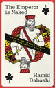 Book cover of: Emperor is Naked. By: Hamid Dabashi