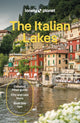 Lonely Planet The Italian Lakes, Detailed Itineraries | Travel Like a Local | Insider Tips | Covers Milan, Lake Maggiore, Lake Como, Lake Garda, and more 9781787015838 Regis St Louis