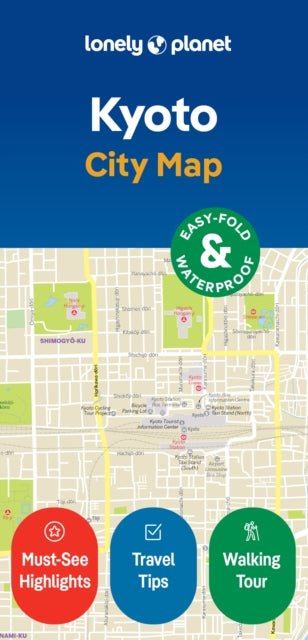 Book cover of: Lonely Planet Kyoto City Map
