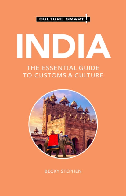 Book cover of: India - Culture Smart!. By: Becky Stephen