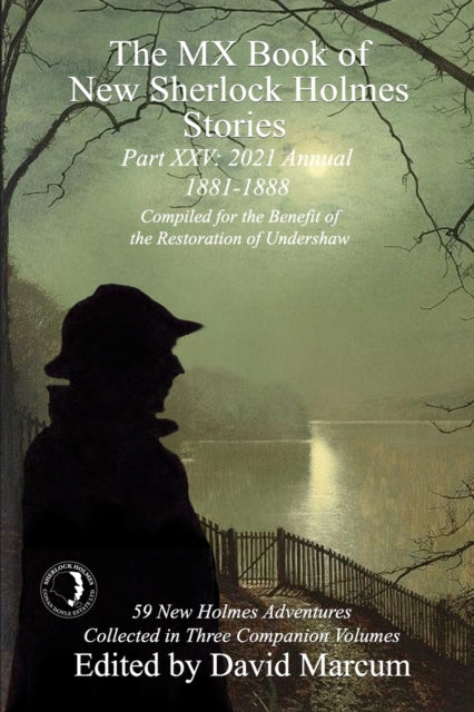 Book cover of: MX Book of New Sherlock Holmes Stories Part XXV. By: David Marcum