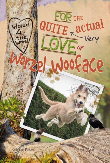 Book cover of: For the Quite Very Actual Love of Worzel. By: Catherine Pickles