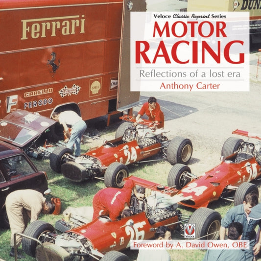 Book cover of: Motor Racing - Reflections of a Lost Era. By: Anthony Carter