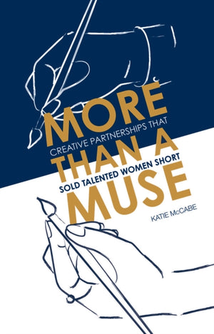 More than a Muse, Creative Partnerships That Sold Talented Women Short