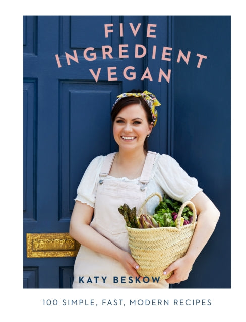 Book cover of: Five Ingredient Vegan