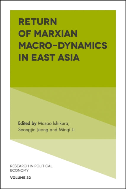 Book cover of: Return of Marxian Macro-dynamics in East Asia. By: Masao Ishikura