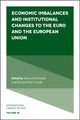 Book cover of: Economic Imbalances and Institutional Changes to the Euro and the European Union. By: Rajmund Mirdala