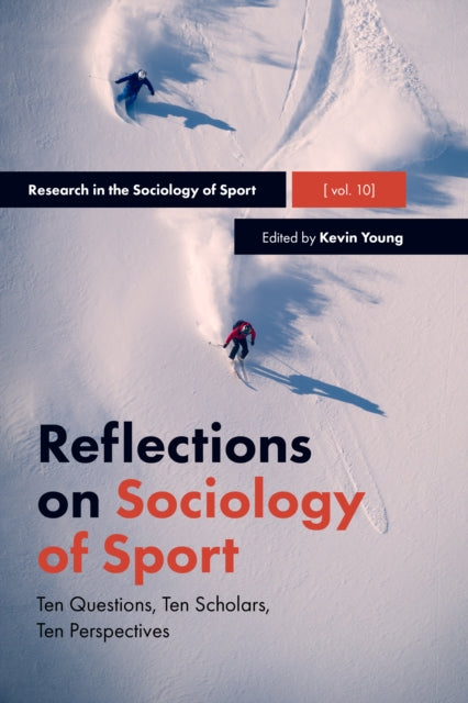 Book cover of: Reflections on Sociology of Sport. By: Kevin Young