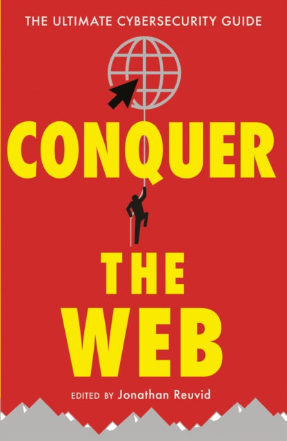 Book cover of: Conquer the Web. By: Jonathan Reuvid