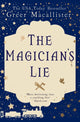 Book cover of: Magician's Lie. By: Greer Macallister
