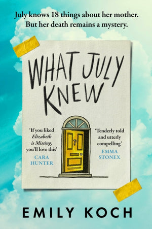 What July Knew, Will you discover the truth in this summer's most heart-breaking mystery?