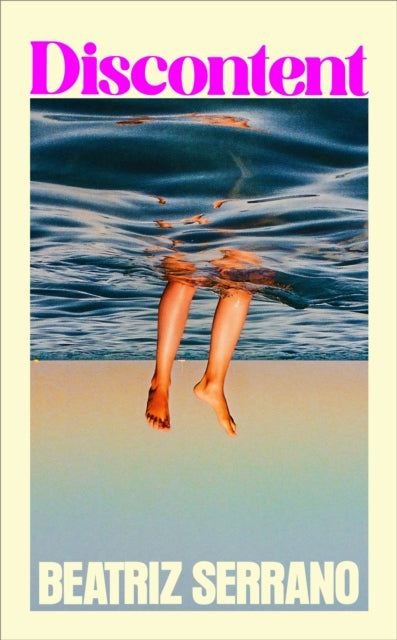 Discontent 9781787305090 Beatriz Serrano