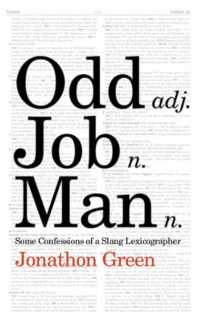 Book cover of: Odd Job Man. By: Jonathon Green