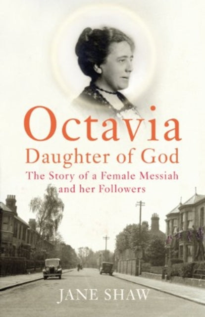 Book cover of: Octavia, Daughter of God. By: Jane Shaw
