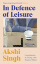 Book cover of: In Defence of Leisure