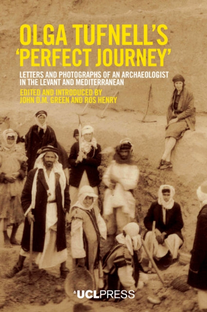 Book cover of: Olga Tufnell’s 'Perfect Journey'. By: John D. M. Green