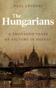 Book cover of: Hungarians. By: Paul Lendvai