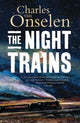 Book cover of: Night Trains. By: Charles van Onselen