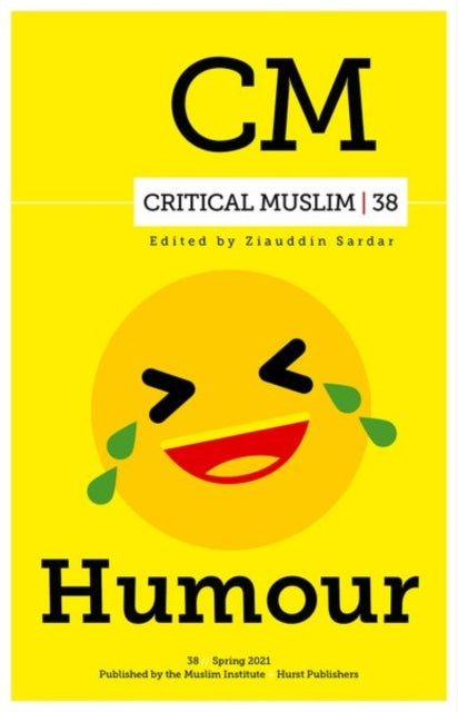 Book cover of: Critical Muslim 38: Humour. By: Ziauddin Sardar